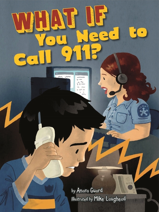 Title details for What If You Need to Call 911? by Anara Guard - Available